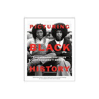 Abrams Picturing Black History (inbunden, eng)