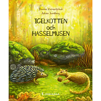 Thomas Romantschuk Igelkotten och Hasselmusen (inbunden)