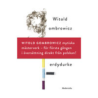 Witold Gombrowicz Ferdydurke (inbunden)