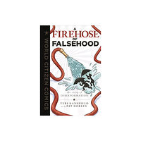 Roaring Brook Press A Firehose of Falsehood (inbunden, eng)