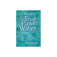 Simon & Schuster The True Power of Water (häftad, eng)