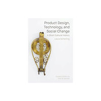 Intellect Product Design, Technology, and Social Change (häftad, eng)