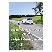 Svea Trafikutbildning Körkortsboken på Arabiska 2025 (häftad, ara)