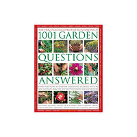 Anness publishing Practical Illustrated Encyclopedia of 1001 Garden Questions Answered (inbunden, eng)