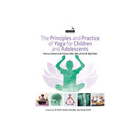 Jessica kingsley publishers The Principles and Practice of Yoga for Children and Adolescents (häftad, eng)