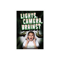 Jolly Fish Press Lights, Camera, Brains? (inbunden, eng)