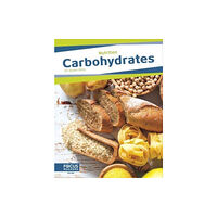 North Star Editions Carbohydrates (inbunden, eng)