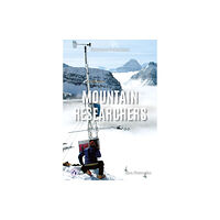 North Star Editions Mountain Researchers (inbunden, eng)