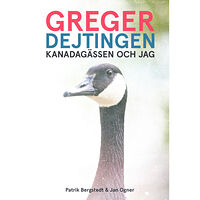 Jan Ogner Greger, dejtingen, Kanadagässen och jag (bok, danskt band)