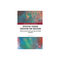Taylor & francis ltd Effective Teacher Education for Inclusion (inbunden, eng)