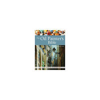 Marylin Scott The Oil Painter's Bible (pocket, eng)