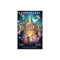 Penguin Random House Children's UK The Whisperwicks: The Labyrinth of Lost and Found (häftad, eng)