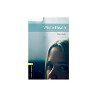 Oxford University Press Oxford Bookworms Library: Level 1: White Death (häftad, eng)