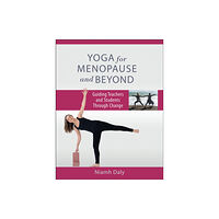 Human Kinetics Publishers Yoga for Menopause and Beyond (häftad, eng)