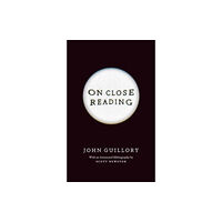 The university of chicago press On Close Reading (häftad, eng)
