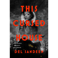 Del Sandeen This Cursed House (inbunden, eng)