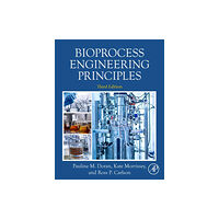 Elsevier Science Publishing Co Inc Bioprocess Engineering Principles (häftad, eng)