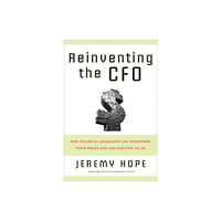 Harvard Business Review Press Reinventing the CFO (inbunden, eng)