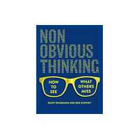 Ideapress Publishing Non-Obvious Thinking (inbunden, eng)