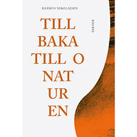 Rasmus Nikolajsen Tillbaka till onaturen (bok, danskt band)