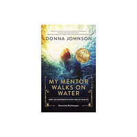 Made For Success My Mentor Walks on Water (häftad, eng)
