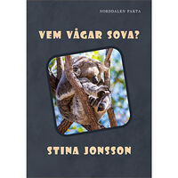 Stina Jonsson Vem vågar sova? (inbunden)