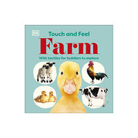 Dorling Kindersley Ltd Touch and Feel Farm (bok, board book, eng)