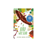 Dutton Books for Young Readers A Bird Will Soar (häftad, eng)