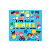 Barefoot Books Ltd First Friends: Shapes (bok, board book, eng)