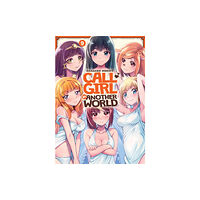 Seven Seas Entertainment, LLC Call Girl in Another World Vol. 9 (häftad, eng)