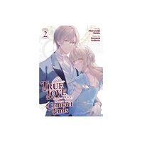 Seven Seas Entertainment, LLC True Love Fades Away When the Contract Ends (Manga) Vol. 2 (häftad, eng)