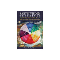 Inner Traditions Bear and Company Earth Wisdom Teachings (häftad, eng)