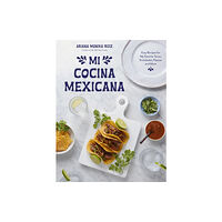 Page Street Publishing Co. Mi Cocina Mexicana (häftad, eng)