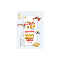 Austin Macauley Publishers LLC A Year of Engineering Fun for Beginning Classroom STEM (häftad, eng)