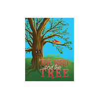 Austin Macauley Publishers LLC The Bird and the Tree (häftad, eng)