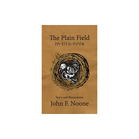 Austin Macauley Publishers LLC The Plain Field (häftad, eng)