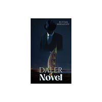 Austin Macauley Publishers LLC Daler: A Novel (häftad, eng)