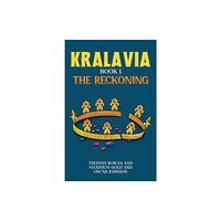 Austin Macauley Publishers LLC Kralavia – Book 1 (häftad, eng)