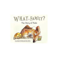 Austin Macauley Publishers LLC What Is Family? (häftad, eng)