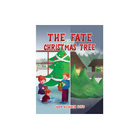 Austin Macauley Publishers LLC The Fate of the Christmas Tree (häftad, eng)