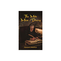 Austin Macauley Publishers LLC The Mole Man Diary (häftad, eng)