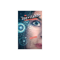 Austin Macauley Publishers LLC The Inevitable (häftad, eng)