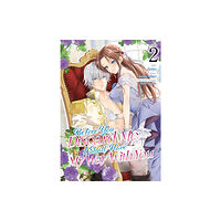 Seven Seas Entertainment, LLC Before You Discard Me, I Shall Have My Way With You (Manga) Vol. 2 (häftad, eng)