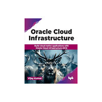 BPB Publications Oracle Cloud Infrastructure (häftad, eng)