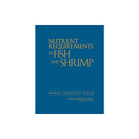 National Academies Press Nutrient Requirements of Fish and Shrimp (häftad, eng)