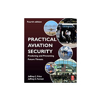 Elsevier - Health Sciences Division Practical Aviation Security (häftad, eng)