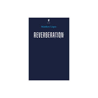 Faber & Faber Reverberation (häftad, eng)