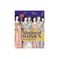 British Library Publishing Medieval Women (inbunden, eng)