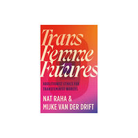 Pluto Press Trans Femme Futures (häftad, eng)