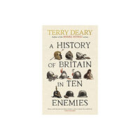 Transworld A History of Britain in Ten Enemies (häftad, eng)